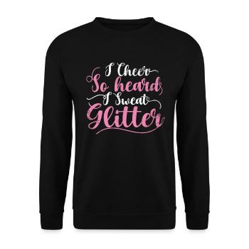 I cheer so much that I make glitter for cheerleaders - Unisex Sweatshirt - black - Front - Alina (178cm) & Michal (187cm)