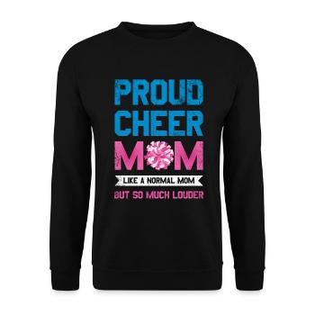 Proud Cheer Mom like a normal mom for - Unisex Sweatshirt - black - Front - Alina (178cm) & Michal (187cm)