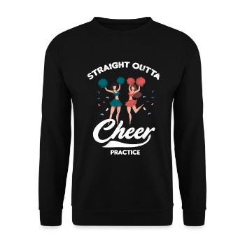 Straight Outta Cheer Practice pour les pom-pom girls - Sweat-shirt Unisexe - noir - Devant - Alina (178cm) & Michal (187cm)