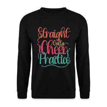 Straight Outta Cheer Practice for Cheerleaders - Unisex Sweatshirt - black - Front - Alina (178cm) & Michal (187cm)
