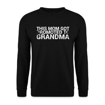 This mother was promoted to grandma design - Unisex Sweatshirt - black - Front - Alina (178cm) & Michal (187cm)