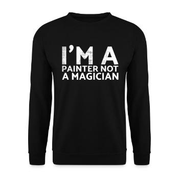Ich Bin Ein Maler, Kein Zauberer-design Für Maler - Unisex Pullover - Schwarz - Vorne - Alina (178cm) & Michal (187cm)
