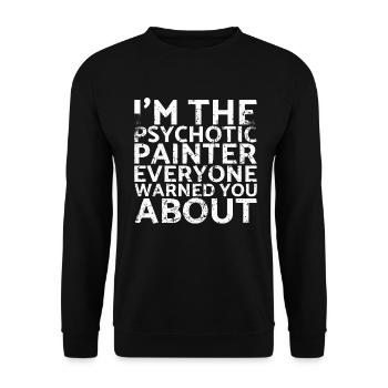 Je suis le peintre psychotique devant lequel ils ont tous précédé - Sweat-shirt Unisexe - noir - Devant - Alina (178cm) & Michal (187cm)