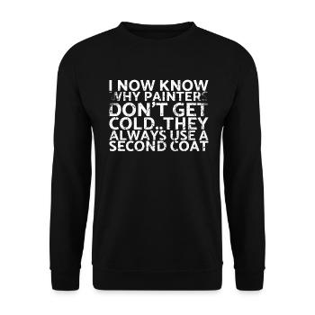 Je sais maintenant pourquoi les peintres ne gèlent pas - Sweat-shirt Unisexe - noir - Devant - Alina (178cm) & Michal (187cm)