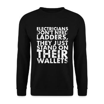 Elektriker Brauchen Keine Leitern Für Lineman Und - Unisex Pullover - Schwarz - Vorne - Alina (178cm) & Michal (187cm)