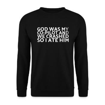 Gott War Mein Co-pilot Und Wir Stürzten Ab, Also - Unisex Pullover - Schwarz - Vorne - Alina (178cm) & Michal (187cm)