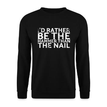 Je préfère être le marteau que le clou pour - Sweat-shirt Unisexe - noir - Devant - Alina (178cm) & Michal (187cm)