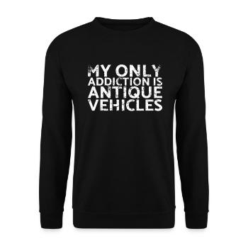 Meine Einzige Sucht Sind Antike Fahrzeuge Für - Unisex Pullover - Schwarz - Vorne - Alina (178cm) & Michal (187cm)