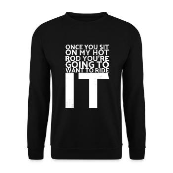 Sobald Sie Auf Meinem Hot Rod Sitzen, Werden Sie - Unisex Pullover - Schwarz - Vorne - Alina (178cm) & Michal (187cm)