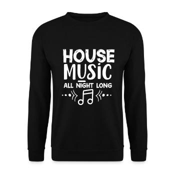House Music All Night Long - Unisex Pullover - Schwarz - Vorne - Alina (178cm) & Michal (187cm)