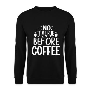 No Talkie Before Coffee - Funny coffee saying - Unisex Sweatshirt - black - Front - Alina (178cm) & Michal (187cm)