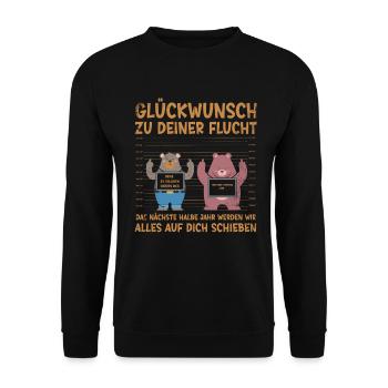 Glückwunsch zu Deiner FLucht, Jobwechsel Abschieds - Unisex Pullover - Schwarz - Vorne - Alina (178cm) & Michal (187cm)