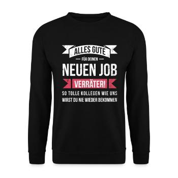 Alles gute im neuen Job du Verräter, Abschied - Unisex Pullover - Schwarz - Vorne - Alina (178cm) & Michal (187cm)