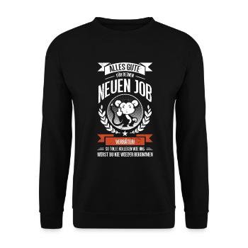 Alles gute im neuen Job du Verräter, Abschied - Unisex Pullover - Schwarz - Vorne - Alina (178cm) & Michal (187cm)
