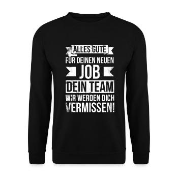 Alles gute im neuen Job, dein Team wird dich - Unisex Pullover - Schwarz - Vorne - Alina (178cm) & Michal (187cm)
