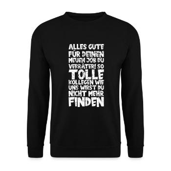 Alles gute im neuen Job du Verräter, Abschied - Unisex Pullover - Schwarz - Vorne - Alina (178cm) & Michal (187cm)
