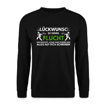 Glückwunsch zu Deiner FLucht, Jobwechsel Abschieds - Unisex Pullover - Schwarz - Vorne - Alina (178cm) & Michal (187cm)