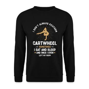 I don't always make cartwheel, sometimes I eat - Unisex Sweatshirt - black - Front - Alina (178cm) & Michal (187cm)