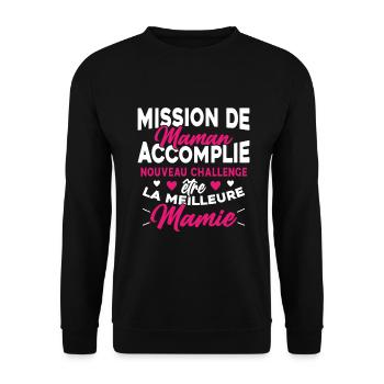 Mission de maman accomplie mamie annonce grossesse - Sweat-shirt Unisexe - noir - Devant - Alina (178cm) & Michal (187cm)