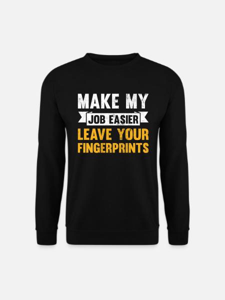 Make my job easier Leave - Unisex Sweatshirt - black