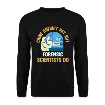 Le crime ne paie pas, mais un médecin légiste - Sweat-shirt Unisexe - noir - Devant - Alina (178cm) & Michal (187cm)