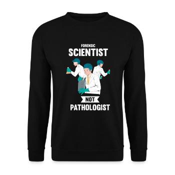 Forensic scientist instead of pathologist, investigator - Unisex Sweatshirt - black - Front - Alina (178cm) & Michal (187cm)