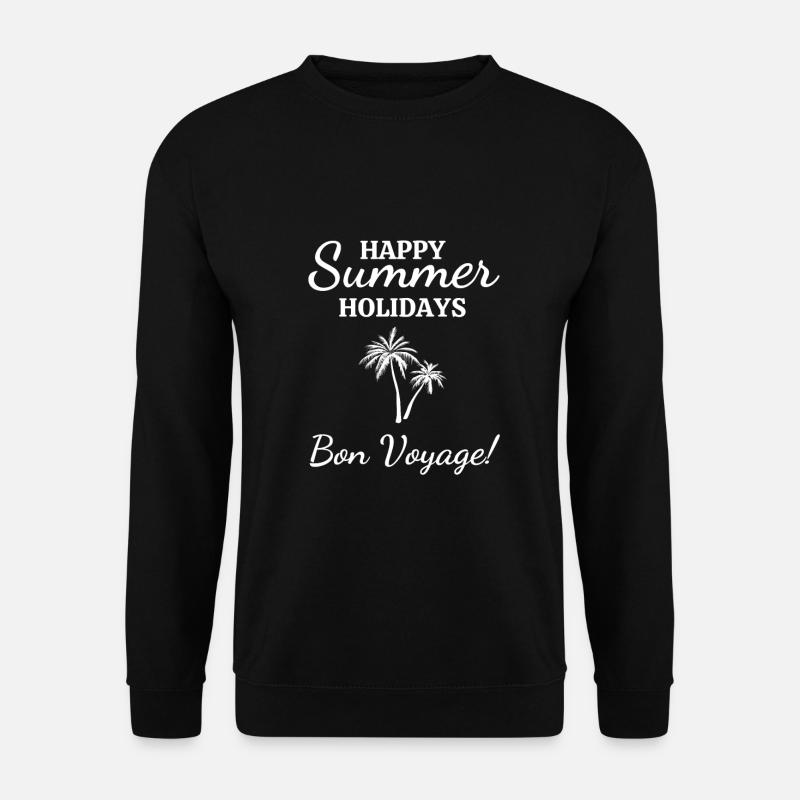 Happy Summer Holidays-Bon Voyage!-Sommer Urlaub - Unisex Pullover - Schwarz