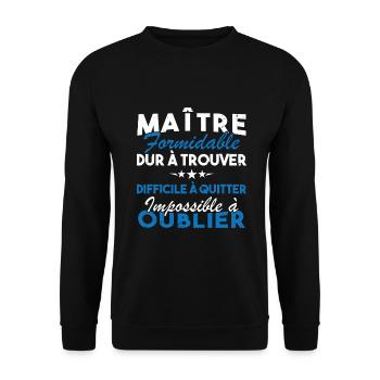 Maître formidable, Cadeau Maître école - Sweat-shirt Unisexe - noir - Devant - Alina (178cm) & Michal (187cm)