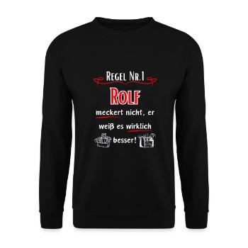 Rolf meckert nicht, er weiß es wirklich Besser ! - Unisex Pullover - Schwarz - Vorne - Alina (178cm) & Michal (187cm)