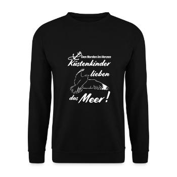 Küstenkinder lieben das Meer-Den Norden im Herzen - Unisex Pullover - Schwarz - Vorne - Alina (178cm) & Michal (187cm)