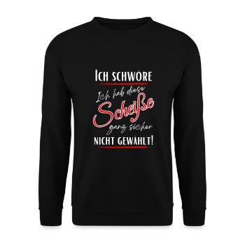 I swear I didn't choose this shit! - Unisex Sweatshirt - black - Front - Alina (178cm) & Michal (187cm)