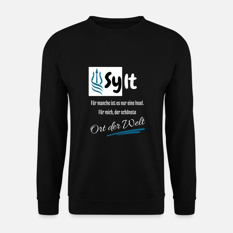 Sylt für mich der schönste Ort der Welt-Insel Sylt - Unisex Pullover - Schwarz