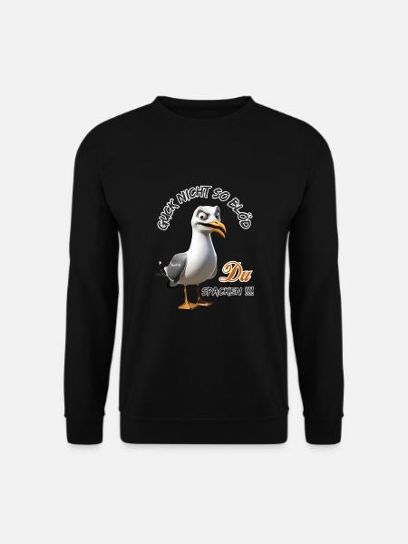 Guck nicht so Blöd Du Spacken Lustige Möwe - Unisex Pullover - Schwarz