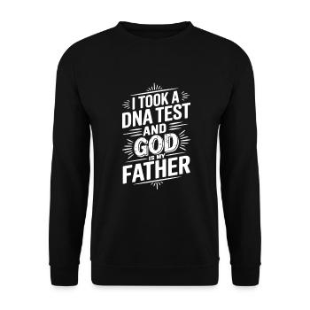 DNA test done, God is my father! Christian - Unisex Sweatshirt - black - Front - Alina (178cm) & Michal (187cm)