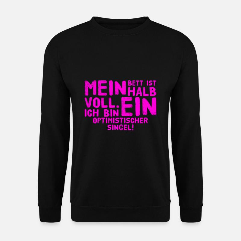 optimistischer Singel - Unisex Pullover - Schwarz