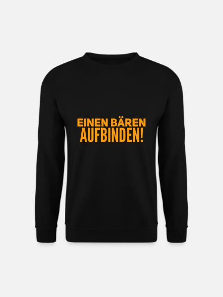 einen Bären aufbinden - Unisex Pullover - Schwarz