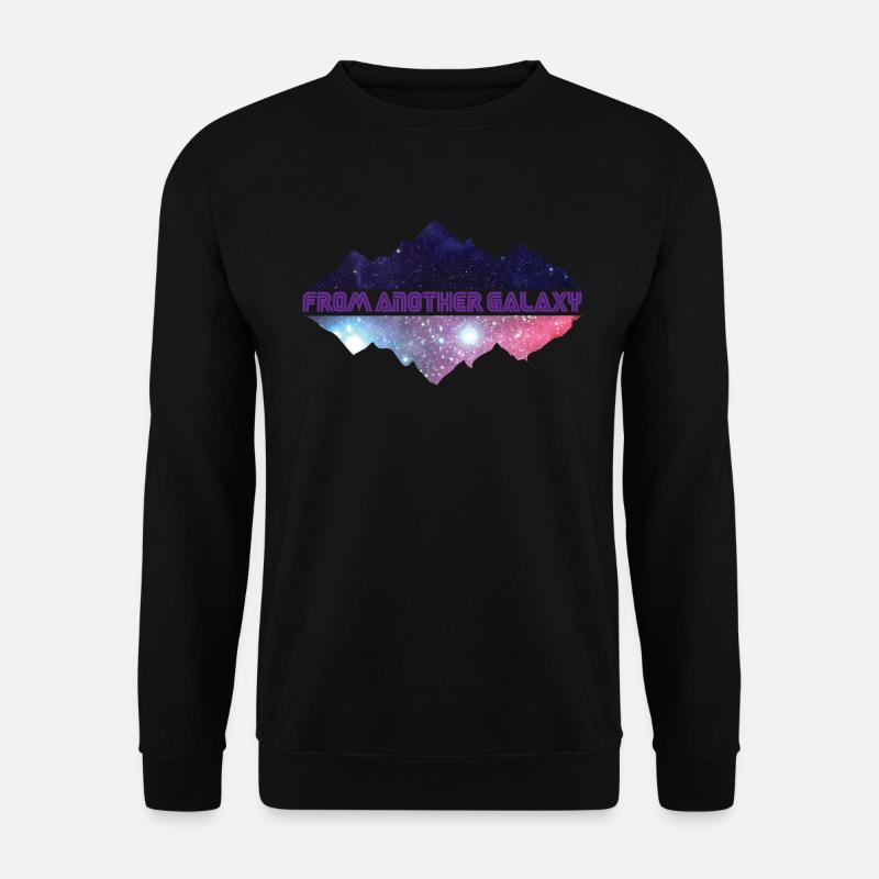 Galaxy - from another galaxy - Unisex Sweatshirt - black