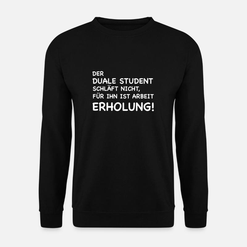 Dualer Student duales studium Hochschule - Unisex Pullover - Schwarz