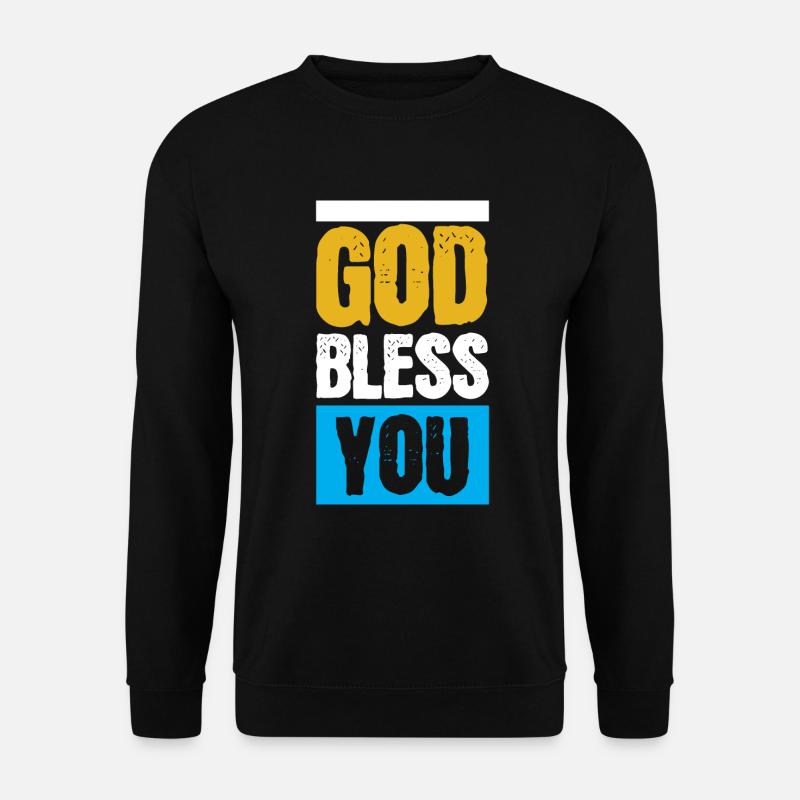 Que Dieu te bénisse - Sweat-shirt Unisexe - noir