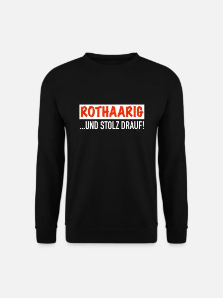 Rothaarig und stolz drauf - Unisex Pullover - Schwarz