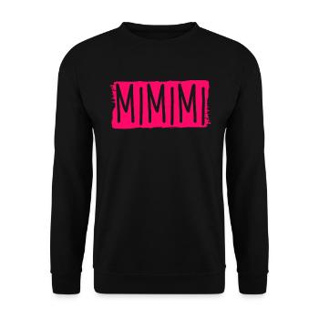Funny sayings mimimi - Unisex Sweatshirt - black - Front - Alina (178cm) & Michal (187cm)