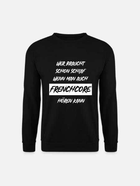 Frenchcore Uptempo Festival Musik Rave Geschenk - Unisex Pullover - Schwarz