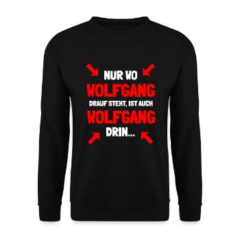 Wolfgang ist mein Name - Unisex Pullover - Schwarz - Vorne - Alina (178cm) & Michal (187cm)