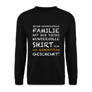 40. Geburtstag die lustige Geschenkidee - Unisex Pullover - Schwarz - Vorne - Alina (178cm) & Michal (187cm)