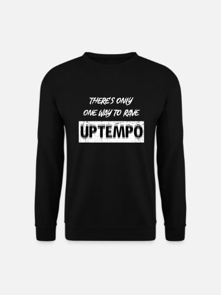Uptempo Festival Design For Ravers - Unisex Sweatshirt - black