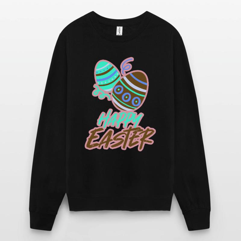 Easter Easter Happy Easter Easter Eggs Unisex Sweatshirt