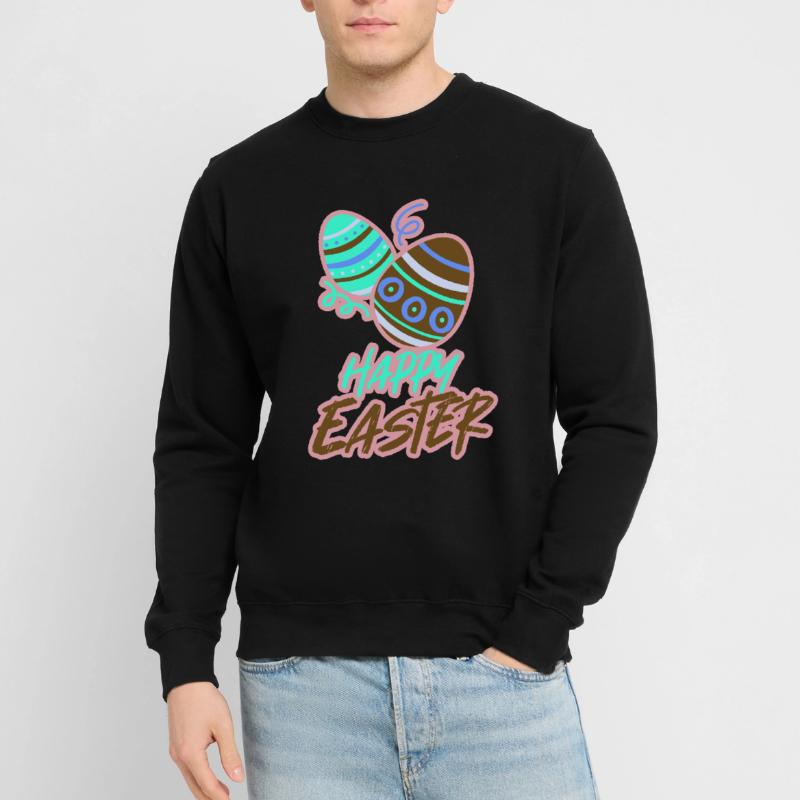 Easter Easter Happy Easter Easter Eggs Unisex Sweatshirt