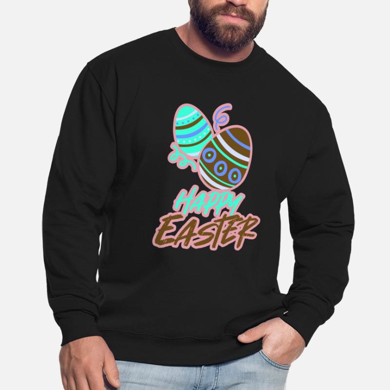 Easter Easter Happy Easter Easter Eggs Unisex Sweatshirt