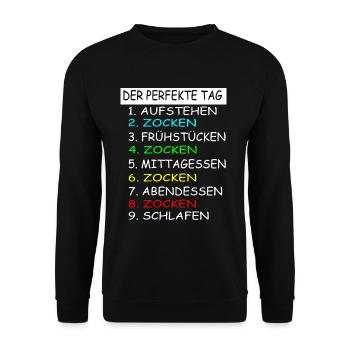Der perfekte Tag Zocken Gamer Gaming - Unisex Pullover - Schwarz - Vorne - Alina (178cm) & Michal (187cm)