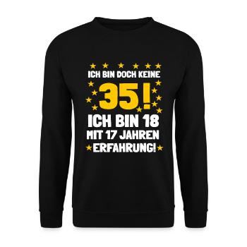 Ich bin doch noch keine 35 - Unisex Pullover - Schwarz - Vorne - Alina (178cm) & Michal (187cm)